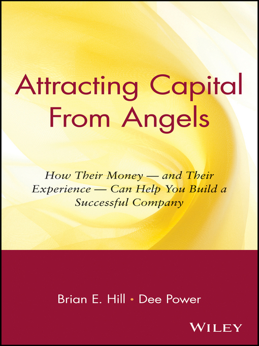 Title details for Attracting Capital From Angels by Brian E. Hill - Available